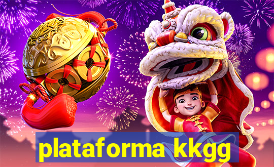 plataforma kkgg